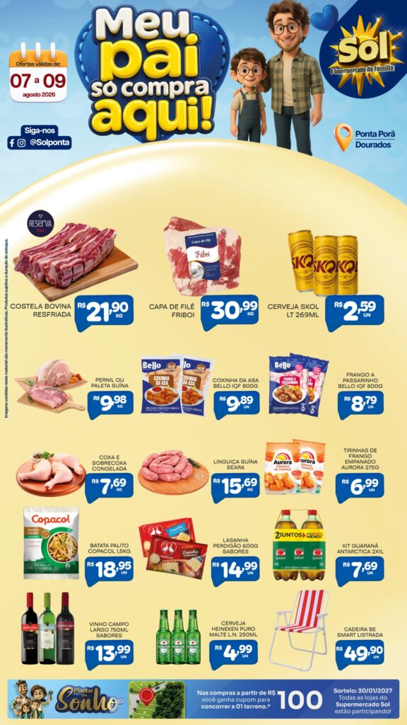 Ofertas "Meu pai só compra aqui" do Supermercado Sol