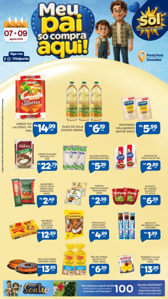 Ofertas "Meu pai só compra aqui" do Supermercado Sol