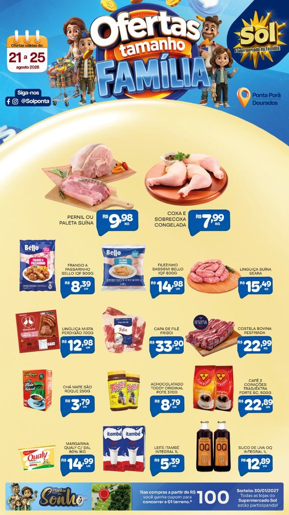 Aproveite as ofertas Tamanho Família do Supermercado Sol